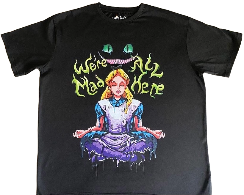 "WE'RE ALL MAD HERE" TEE (BLACK)